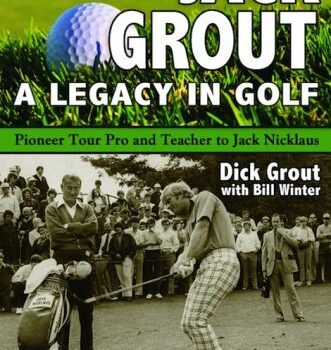 Jack-Grout--A-Legacy-in-Golf.jpg