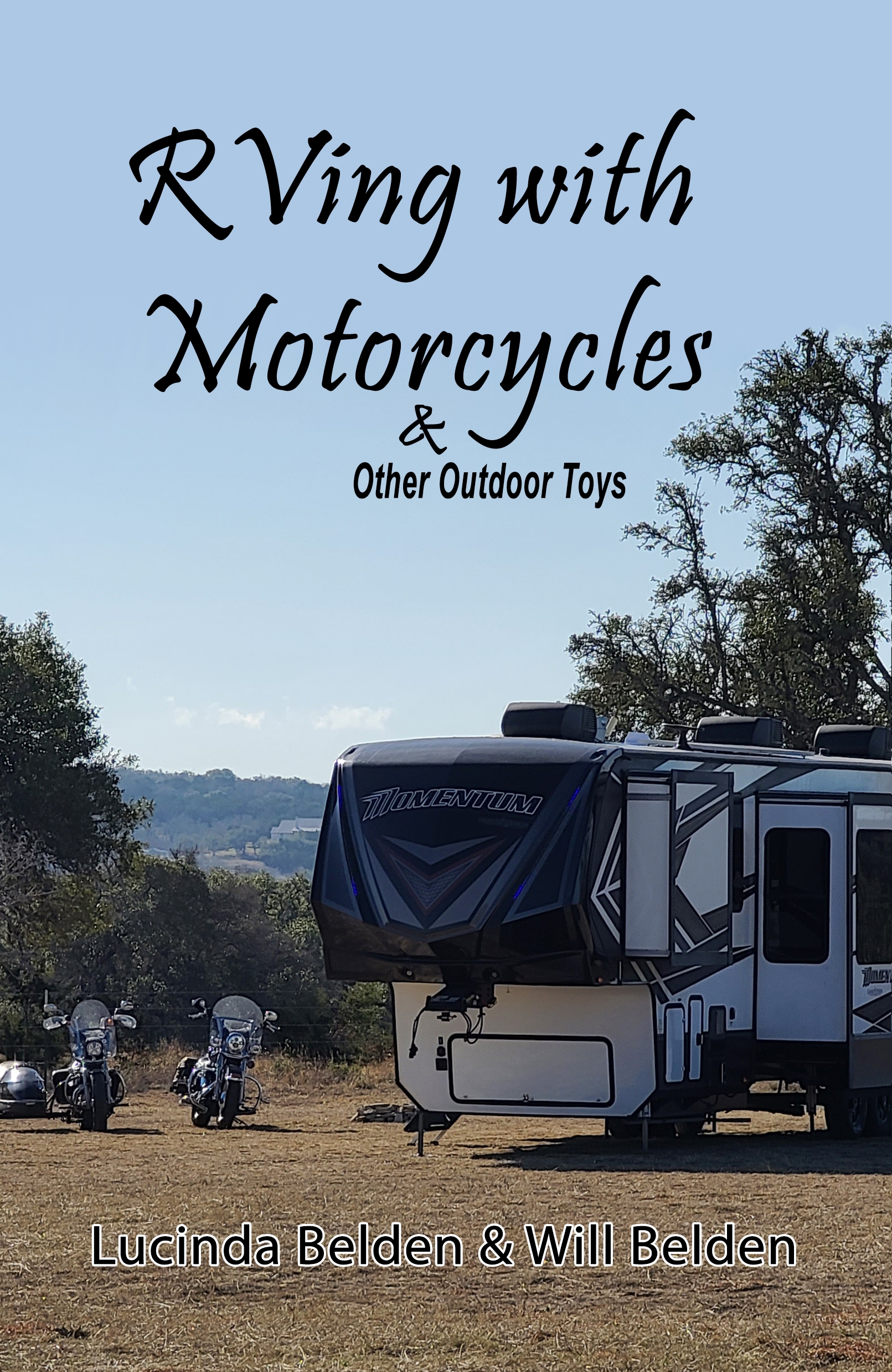 Cover of a new RV book launched on Amazon - 'RVing with Motorcycles'. 