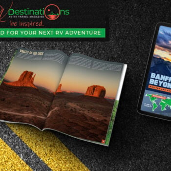 RV Destinations magazine in print and digital form